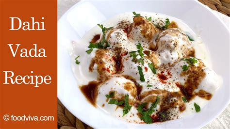 Dahi Vada Recipe Dahi Bhalla Make Soft Dahi Vada At Home Youtube