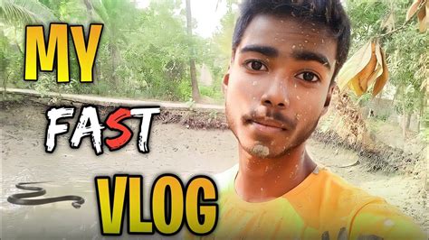 My Fast Vlog My Fast Vlog In Youtube My Fast Vlog 2024 Village