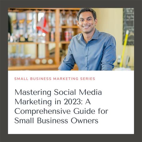 Mastering Social Media Marketing In 2023 A Comprehensive Guide For