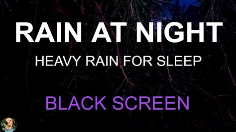 10 Hours Of Heavy Rain BLACK SCREEN Night Rain Sounds For Sleeping