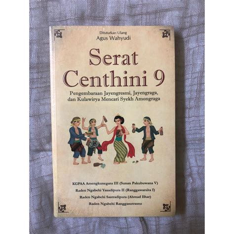 Jual Buku Original Serat Centhini 9 Pengembaraan Jayangresmi