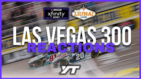 2024 NASCAR Xfinity Las Vegas Race HIGHLIGHTS REACTIONS YouTube