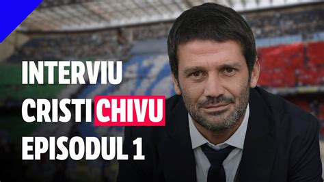 CRISTI CHIVU episodul 1 Sunt pregătit să antrenez la seniori Nu