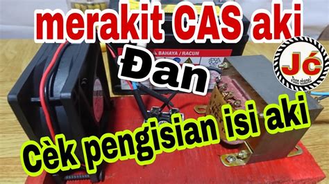 Cara Membuat Charger AKI Dengan Trafo 3A Engkel NON CT YouTube