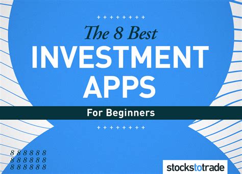 8 Best Investment Apps For Beginners