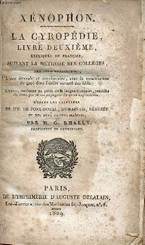 La cyropédie livre deuxième expliquée en français suivant la méthode