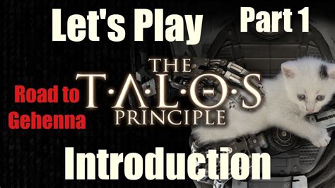 Let S Play The Talos Principle Road To Gehenna Part Introduction