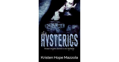 The Hysterics (The Hysterics #1) by Kristen Hope Mazzola