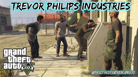 Trevor S Empire Conquer Trevor Philips Industries In Gta Gta