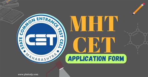 MHT CET Application Form 2024, Exam Date, cetcell.mahacet.org