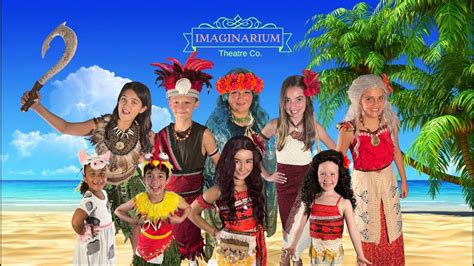 MOANA JR Session 2 Imaginarium Theatre Company YouTube