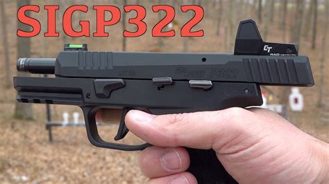 SIG P322 THE BEST POLYMER 22LR EVER YouTube