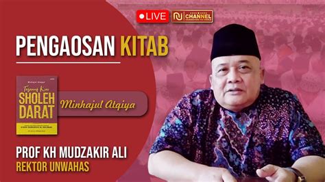 Live Kitab Minhajul Atqiya Episode I Prof Kh Mudzakkir