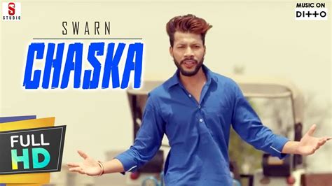 New Punjabi Songs 2016 Chaska Swarn Official Video Latest New