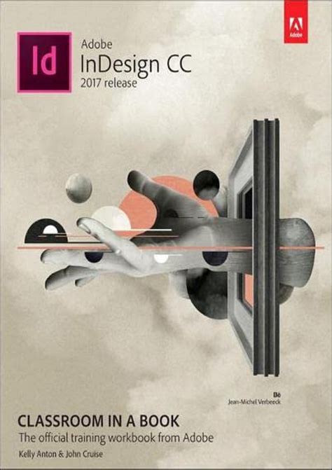 Adobe Indesign Cc Classroom In A Book 2017 Release Classroom In A Book Adobe