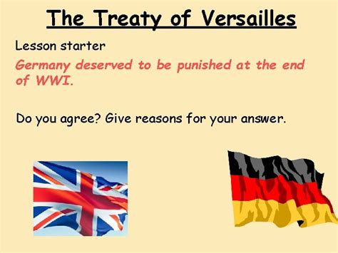 The Treaty Of Versailles Lesson Starter Germany Deserved