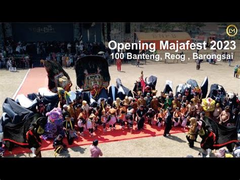 Bantengan Kolaborasi Bersama Reog Dan Barongsai Opening Majafest