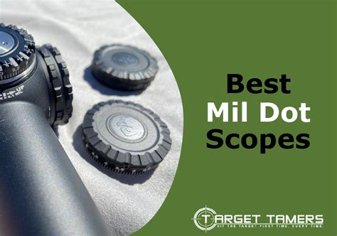 8 Best Mil Dot Scopes in 2024 - Target Tamers