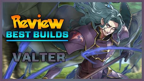 Valter Unit Review And Best Build Fire Emblem Heroes Youtube