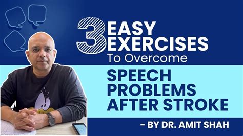 3 Simple Exercises To Overcome Speech Problems After Stroke Neurologist In Malad Dr Amit