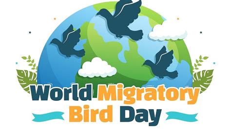 World Migratory Bird Day Theme Date History Purpose