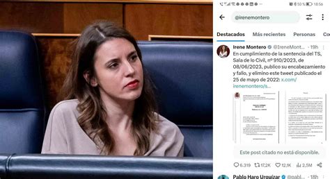 Irene Montero Cumple La Sentencia Del Supremo Y Borra El Tuit En El Calificó De Maltratador Al