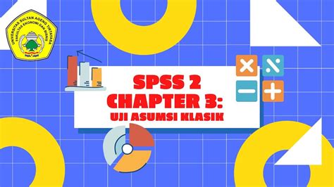 Uji Asumsi Klasik Spss 2 Chapter 3 Youtube