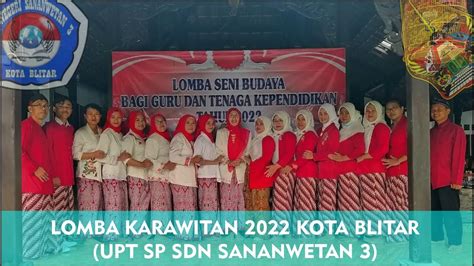 Lomba Karawitan Kota Blitar Upt Sp Sdn Sananwetan Youtube