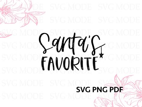 Santa S Favorite SVG PNG PDF Christmas Shirt Svg Etsy