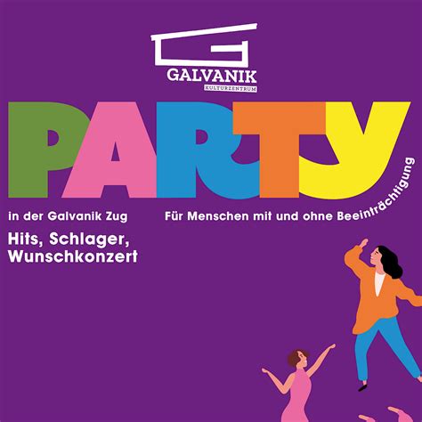 GALVANIK Kulturzentrum Zug Schweiz Party für Menschen mit und ohne