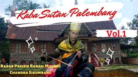 Rabab Minang Sutan Palembang Vol1 Rabab Kaba Minang Youtube