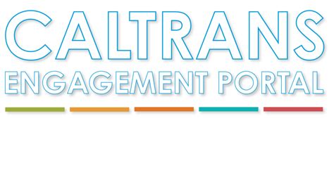 Caltrans Engagement Portal - Caltrans