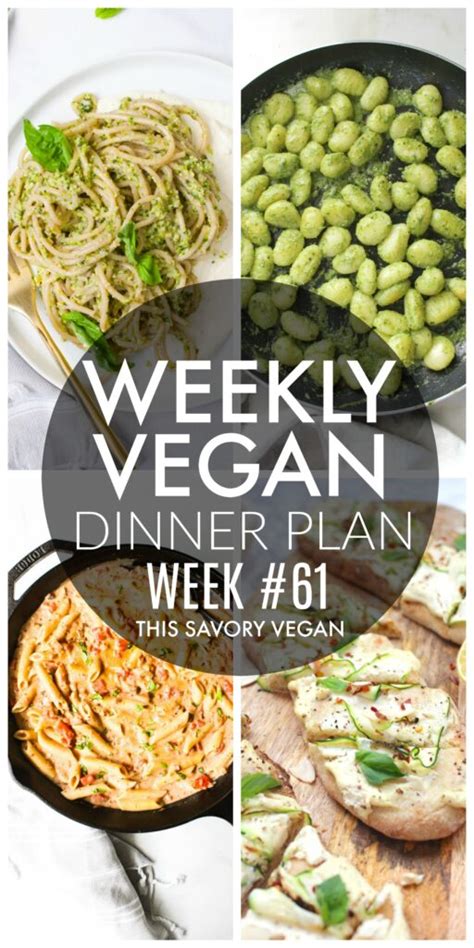 Weekly Vegan Dinner Plan 61 This Savory Vegan