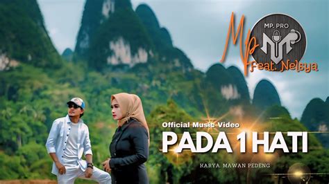 MAWAN PEDENG Feat NELSYA PADA SATU HATI Official Music Video YouTube