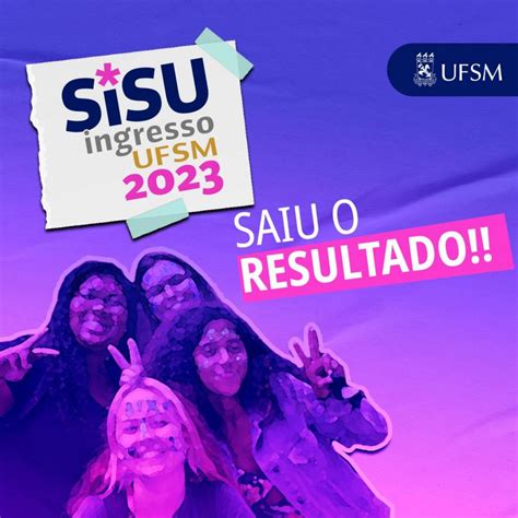 Inep Mec Divulgam Resultado Da Chamada Regular Do Sisu Ufsm