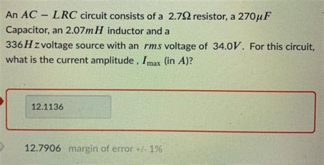 Solved An AC LRC Circuit Consists Of A 2 722 Resistor A Chegg