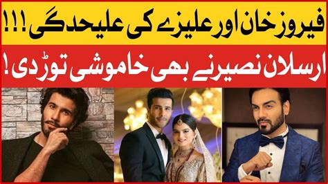 Feroze Khan Divorce News Arsalan Naseer Breaks Silence Celebrity