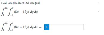 Answered Evaluate The Iterated Integral 10 8x Bartleby