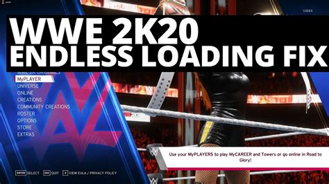 Wwe K Codex Endless Loading Infinite Loading Screen Stuck Freeze