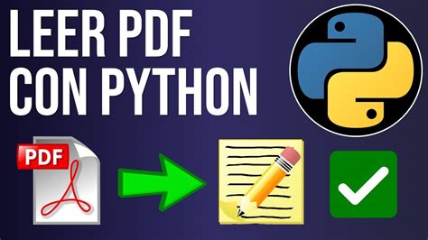 Cómo Leer un archivo PDF con Python Lectura de Texto Contenido Datos