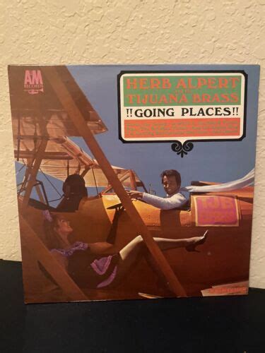 Herb Albert And The Tijuana Brass Going Places Lp Vinyl Record A M