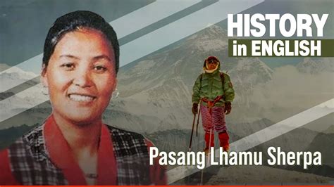 Pasang Lhamu Sherpa History In English Youtube