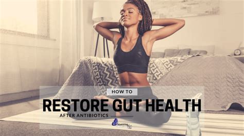 How To Restore Gut Health After Antibiotics Nourishing Time