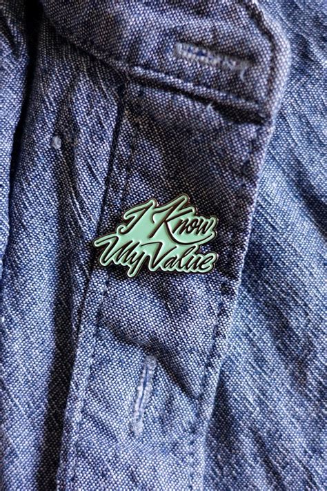 I Know My Value Enamel Pin Enamel Pins Pin And Patches Button Pins