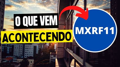 Saiba O Que Vem Acontecendo O Mxrf Youtube