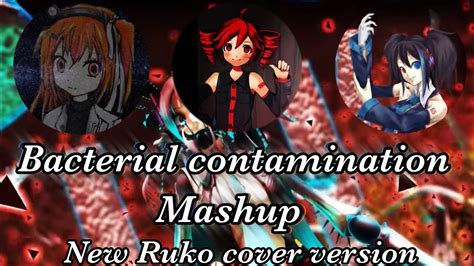 Bacterial Contamination UPDATED Kanimiso P MASHUP YouTube