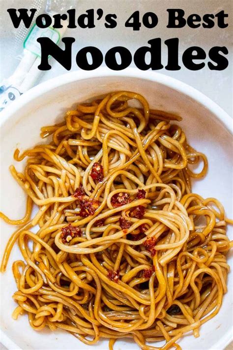 Best Noodle Dishes In The World Foodtrippers