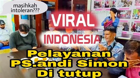 Viral Pelayanan Ps Andi Simon Di Tutup Youtube