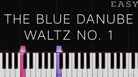 The Blue Danube Waltz Johann Strauss Ii Easy Piano Tutorial Youtube