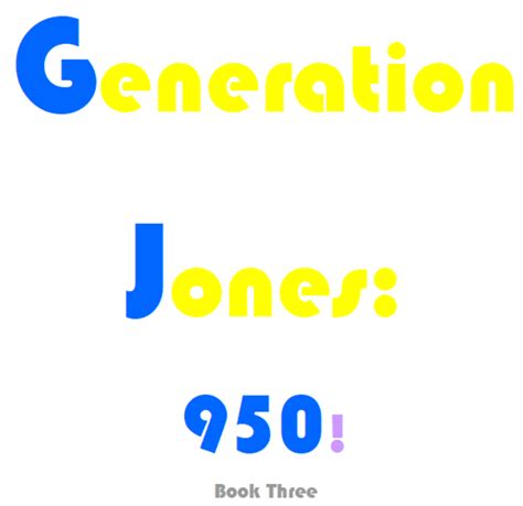 GENERATION JONES: A SERIES - Home